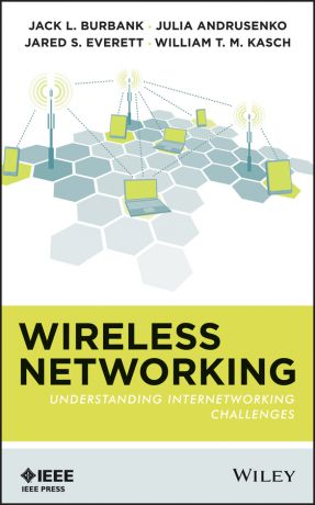 Julia Andrusenko Wireless Networking. Understanding Internetworking Challenges