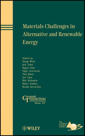 Edgar Lara-Curzio Materials Challenges in Alternative and Renewable Energy