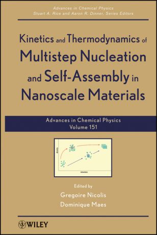 Gregoire Nicolis Kinetics and Thermodynamics of Multistep Nucleation and Self-Assembly in Nanoscale Materials