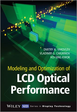 Hoi-sing Kwok Modeling and Optimization of LCD Optical Performance