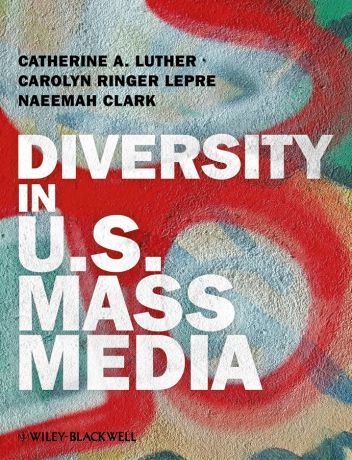Naeemah Clark Diversity in U.S. Mass Media