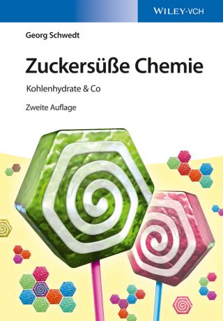 Prof. Schwedt Georg Zuckersüße Chemie. Kohlenhydrate & Co