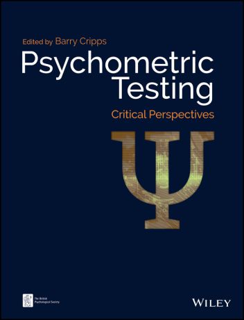 Barry Cripps Psychometric Testing. Critical Perspectives