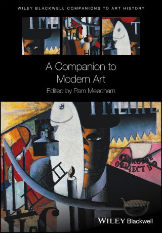 Pam Meecham A Companion to Modern Art