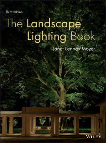 Janet Moyer Lennox The Landscape Lighting Book