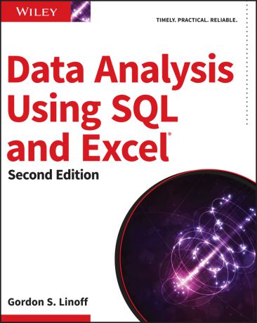 Gordon Linoff S. Data Analysis Using SQL and Excel