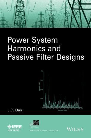 J. Das C. Power System Harmonics and Passive Filter Designs