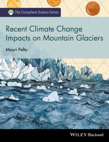 Mauri Pelto Recent Climate Change Impacts on Mountain Glaciers