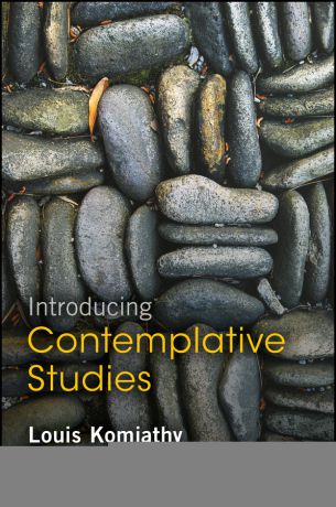 Louis Komjathy Introducing Contemplative Studies