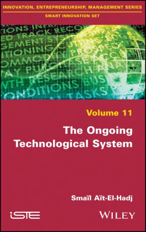 Smaïl Aït-El-Hadjait The Ongoing Technological System