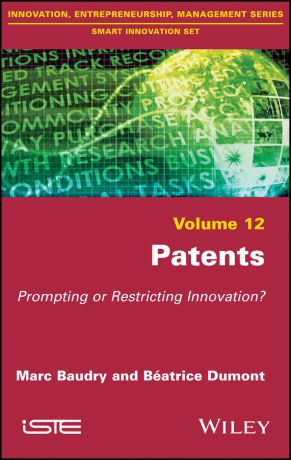 Marc Baudry Patents. Prompting or Restricting Innovation?