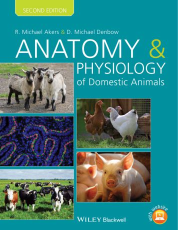 R. Akers Michael Anatomy and Physiology of Domestic Animals