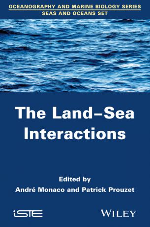 Patrick Prouzet The Land-Sea Interactions