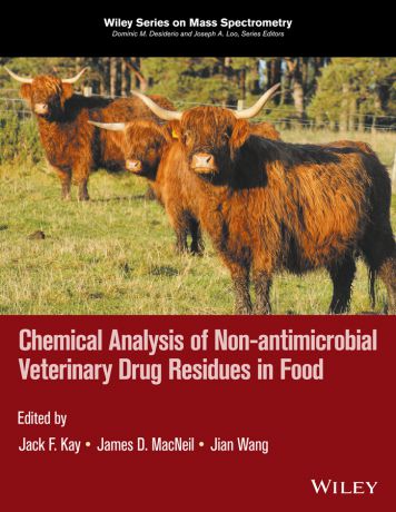 Jian Wang Chemical Analysis of Non-antimicrobial Veterinary Drug Residues in Food