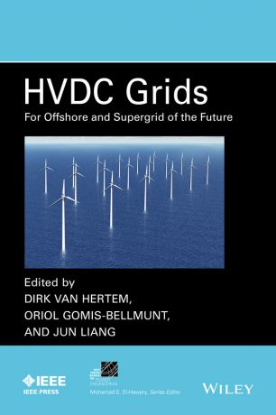 Oriol Gomis-Bellmunt HVDC Grids. For Offshore and Supergrid of the Future