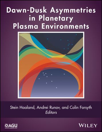 Stein Haaland Dawn-Dusk Asymmetries in Planetary Plasma Environments