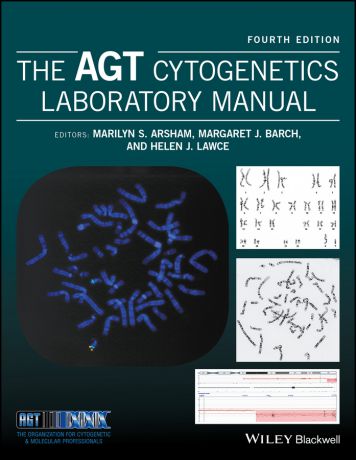 Margaret Barch J. The AGT Cytogenetics Laboratory Manual