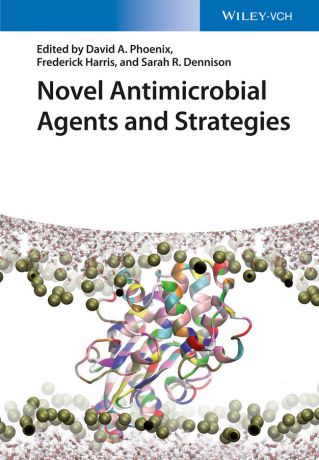 Frederick Harris Novel Antimicrobial Agents and Strategies