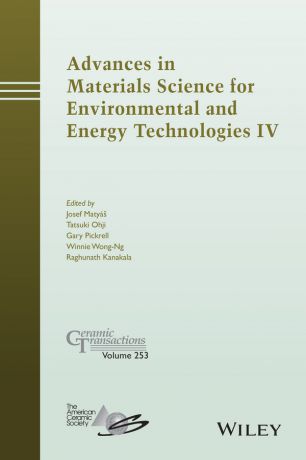 Tatsuki Ohji Advances in Materials Science for Environmental and Energy Technologies IV