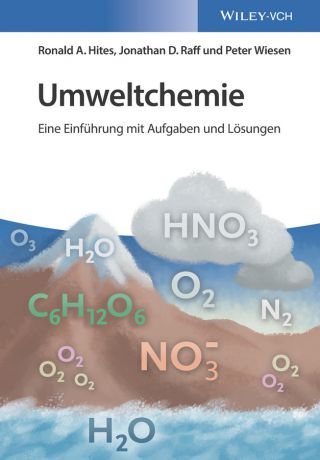 Peter Wiesen Umweltchemie. Eine Einführung mit Aufgaben und Lösungen