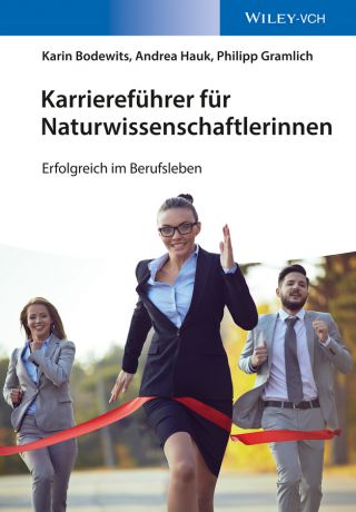 Karin Bodewits Karriereführer für Naturwissenschaftlerinnen. Erfolgreich im Berufsleben