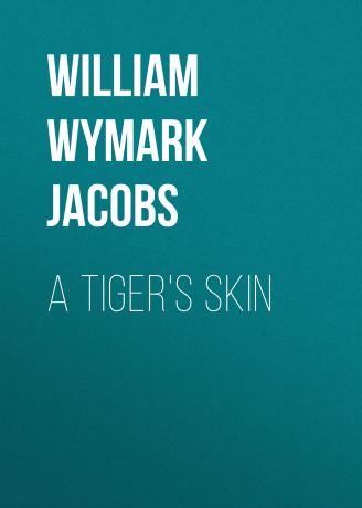 William Wymark Jacobs A Tiger