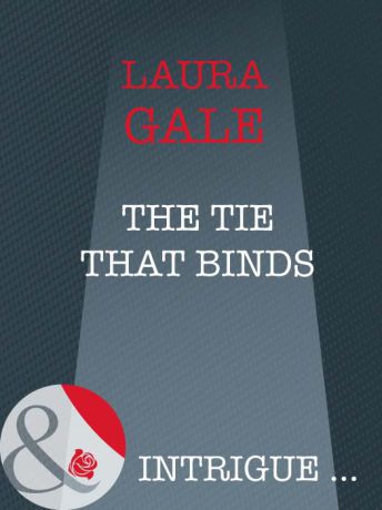 Laura Gale The Tie That Binds