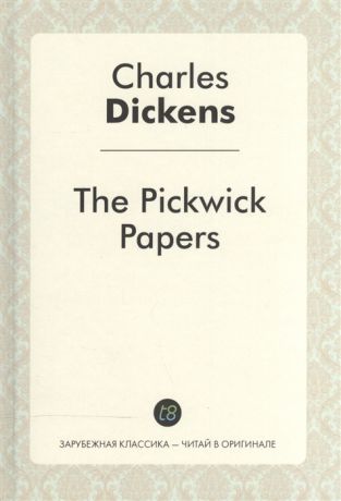 Dickens C. The Pickwick Papers