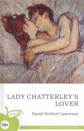 Лоурэнс Д. Lady Chatterley s Lover Lover Любовник леди Чаттерлей