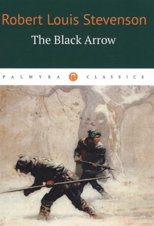 Stevenson R. The Black Arrow