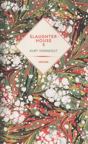 Vonnegut K. Slaughterhouse-Five or The Children s Crusade