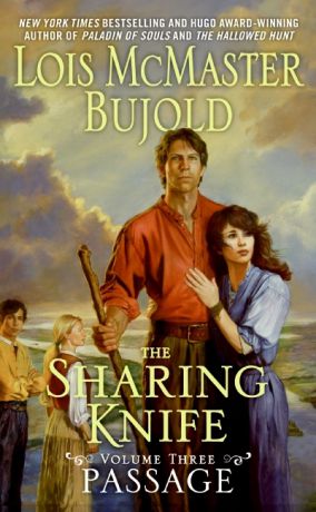 Bujold L. The Sharing Knife Passage