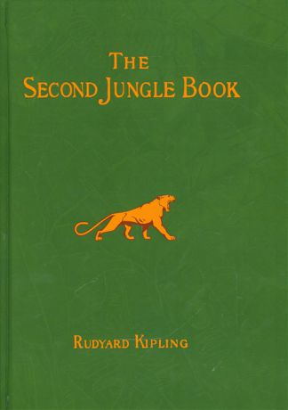 Kipling R. The Second Jungle Book Short Stories in English Вторая книга Джунглей Сборник рассказов на английском языке