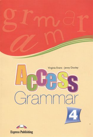 Evans V., Dooley J. Access 4 Grammar
