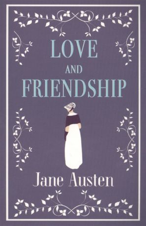 Austen J. Love and Friendship