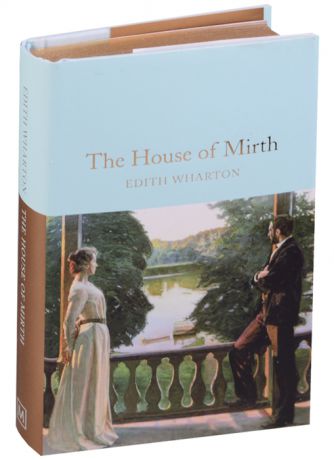 Wharton E. The House of Mirth