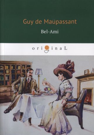 Maupassant G. Bel-Ami