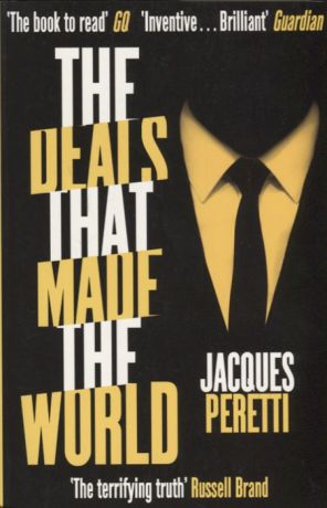 Peretti J. The Deals that Made the World