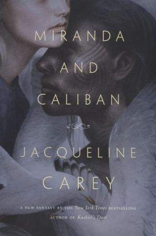Carey J. Miranda and Caliban