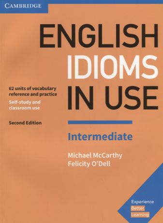 McCarthy M., O`Dell F. English Idioms in Use Intermediate 62 units of vocabulary reference and practice