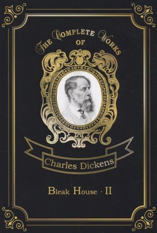 Dickens C. Bleak House II