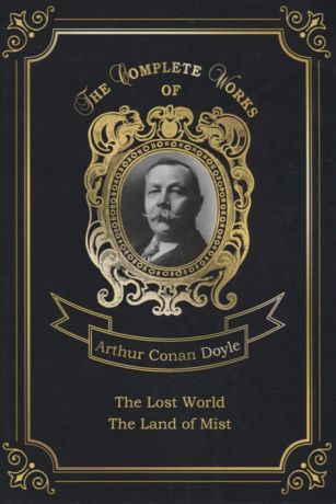 Doyle A. The Lost World The Land of Mist