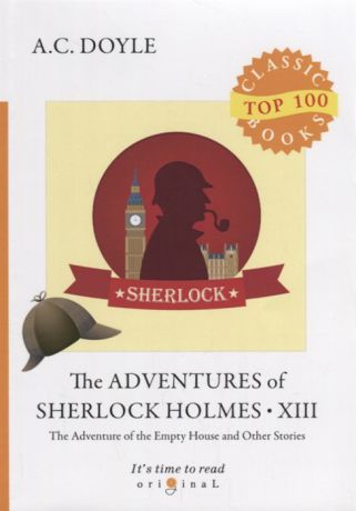 Doyle A. The Adventures of Sherlock Holmes XIII