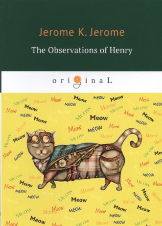 Jerome J. The Observations of Henry