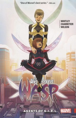 Whitley J. The Unstoppable Wasp Volume 2 Agents of G I R L