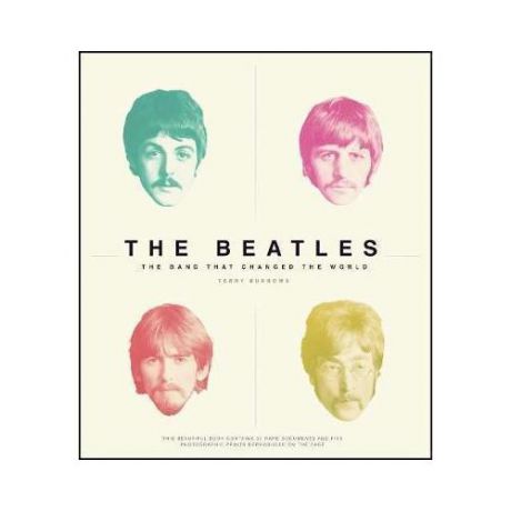 The Beatles: The Band that Changed the World