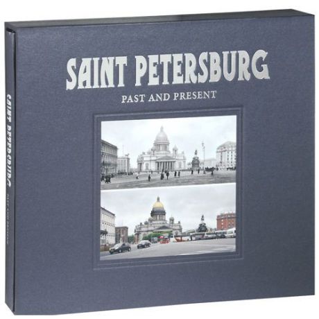 Saint Petersburg: Past and Present