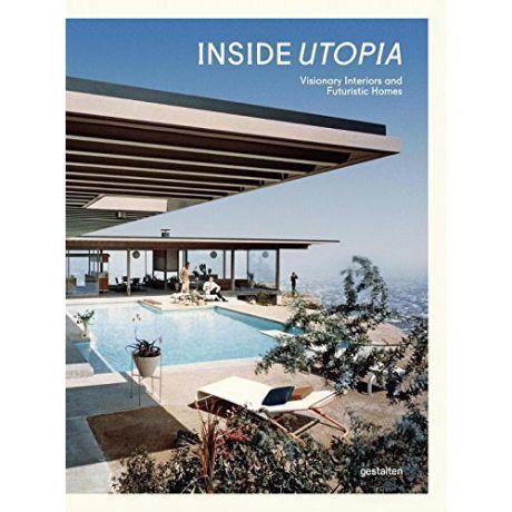 Inside Utopia: Visionary Interiors and Futuristic Homes