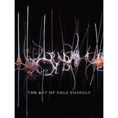 Art of dale chihuly
