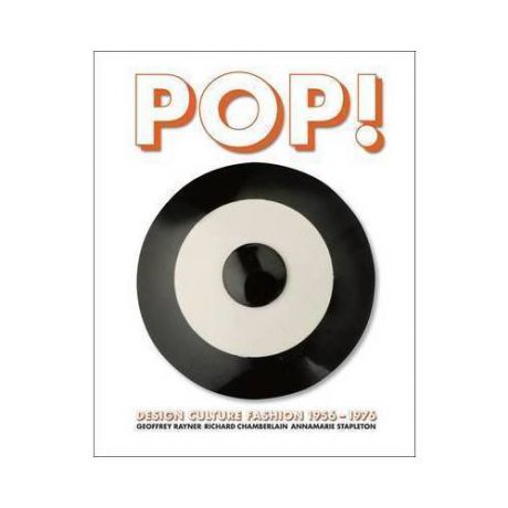 Pop! Design, Culture, Fashion 1955-1976